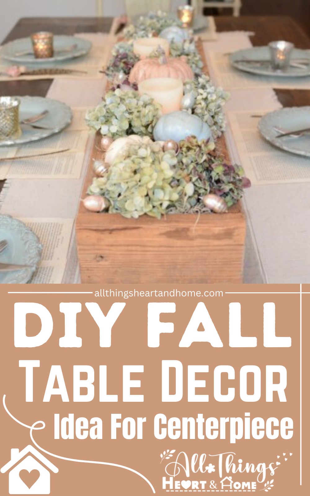 DIY Fall Table Decor Idea For Centerpiece & Plate Setting