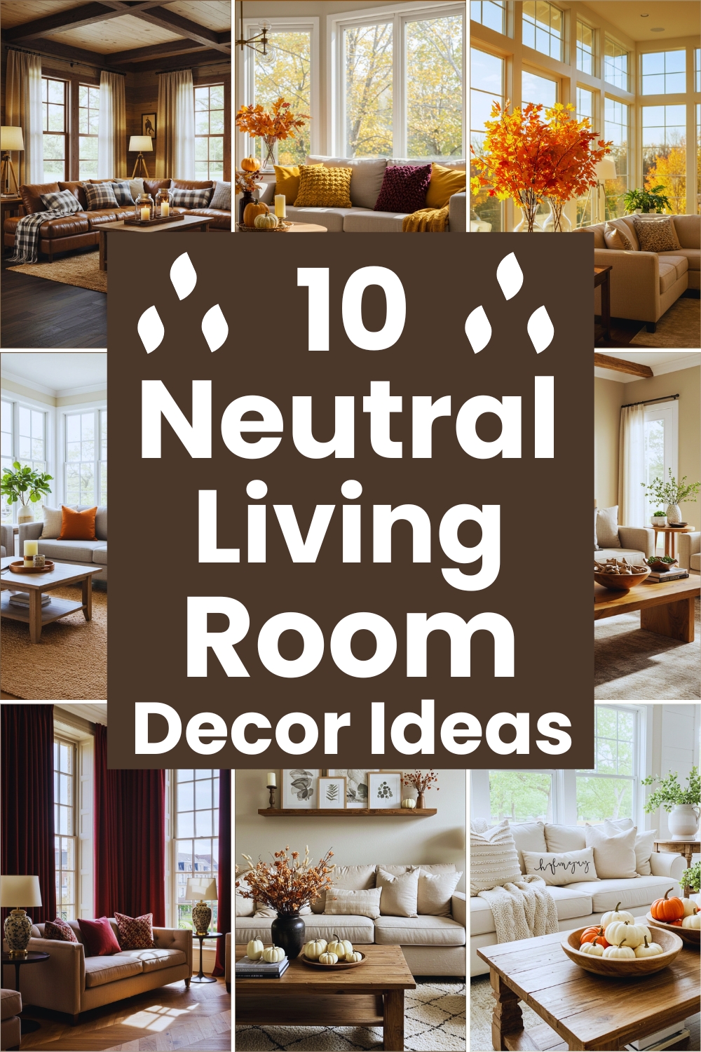 10 Neutral Living Room Decor Ideas