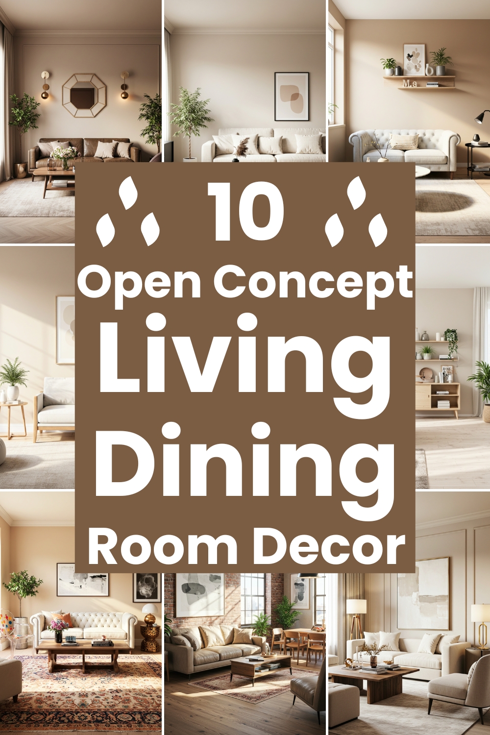 10 Open Concept Living and Dining Room Decor Ideas