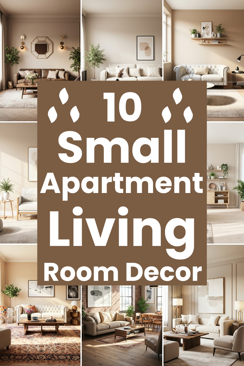 10 Small Apartment Living Room Decor Ideas