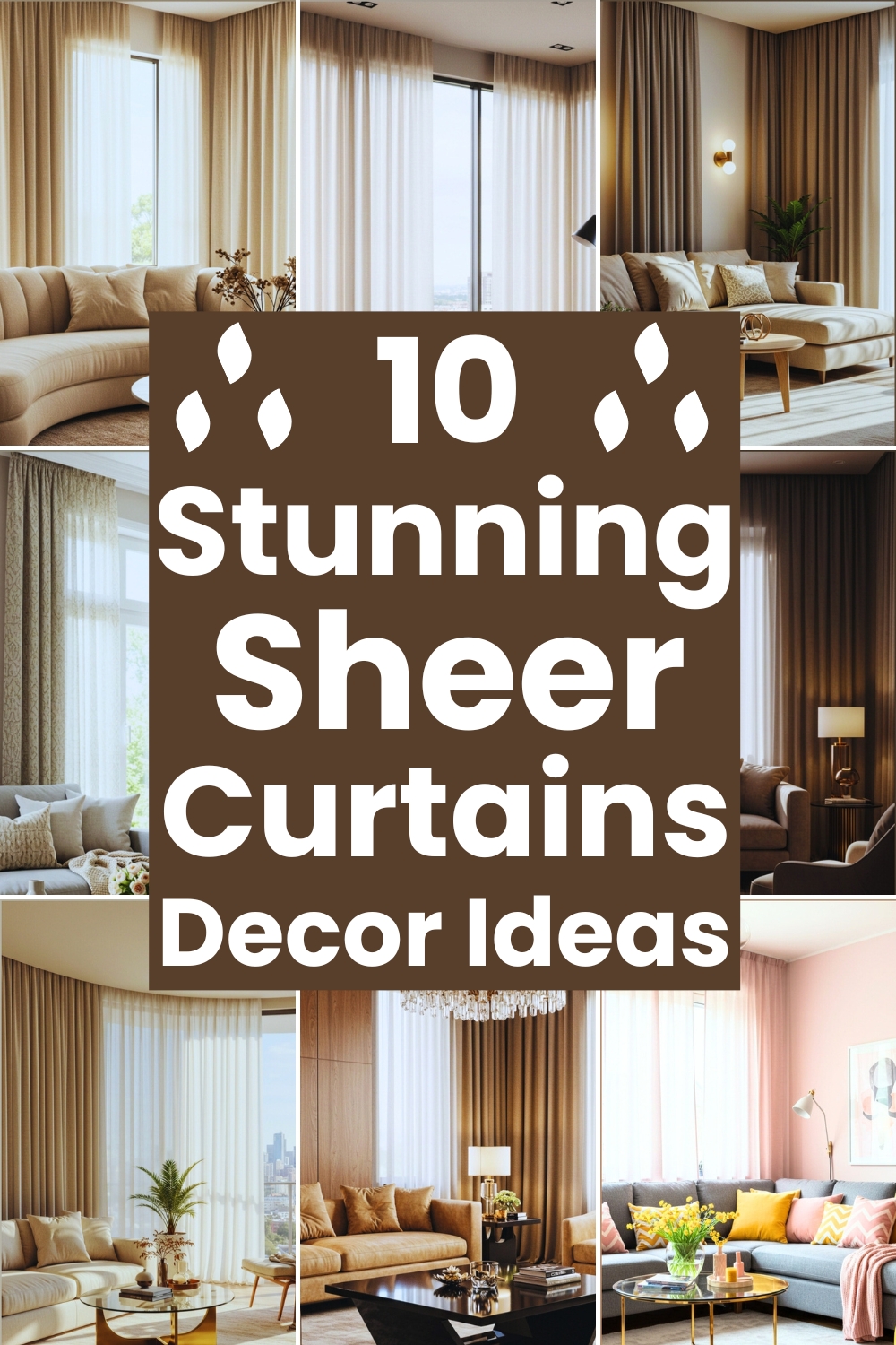 10 Stunning Sheer Curtains Decor Ideas