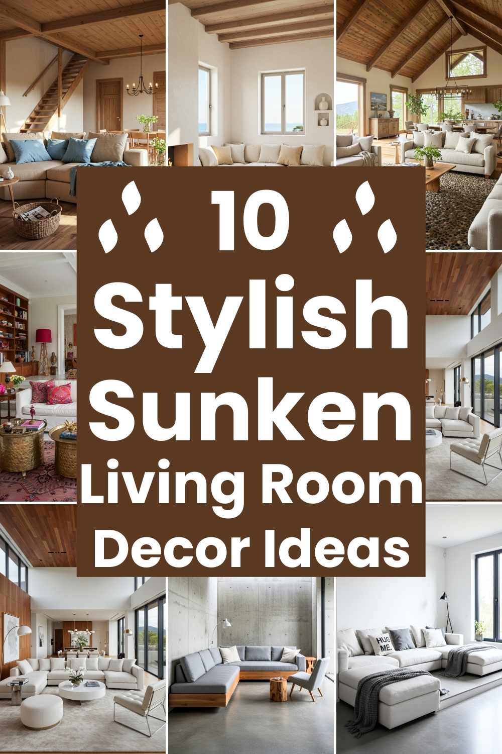 10 Stylish Sunken Living Room Ideas