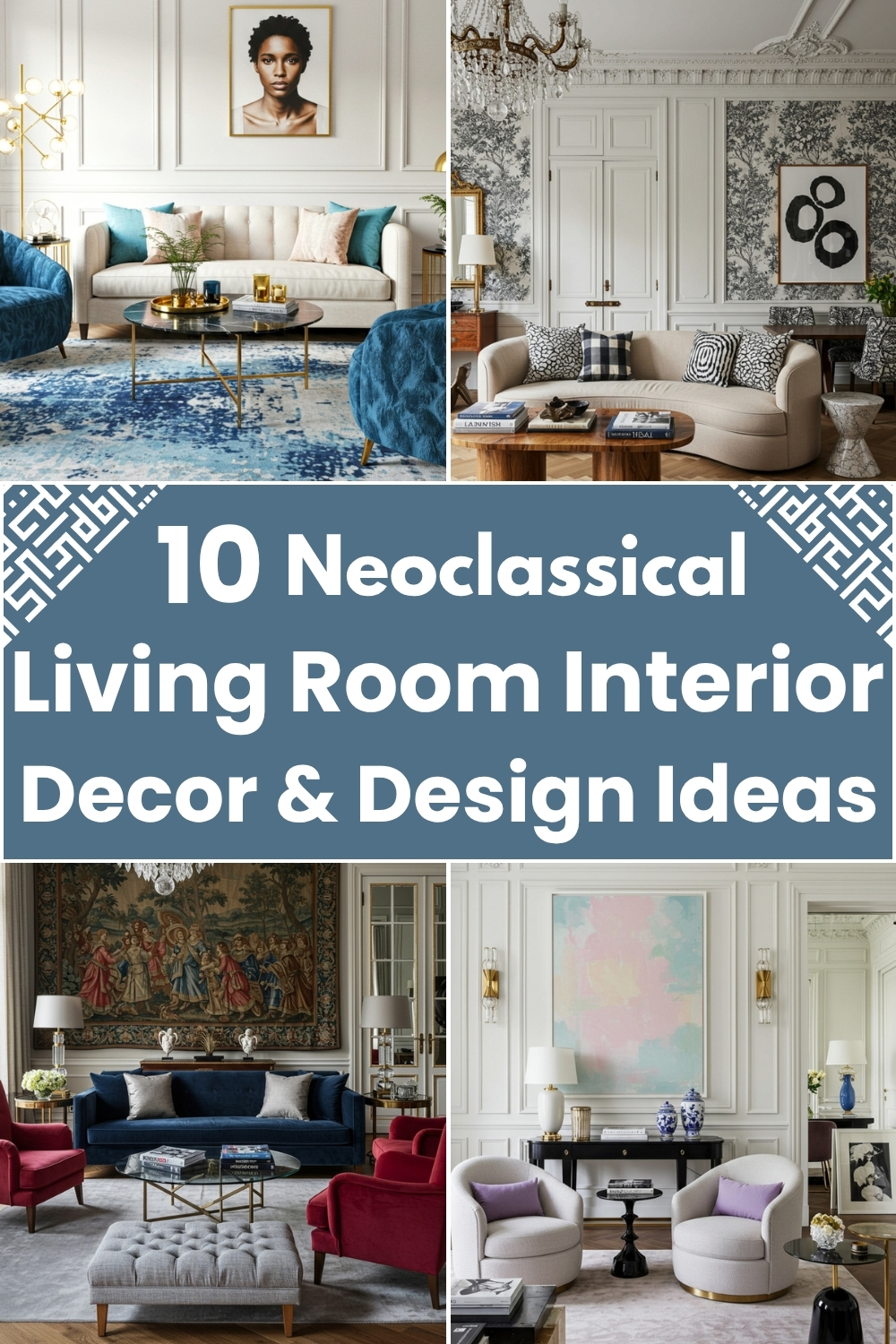 best Neoclassical living room Interior Decor Ideas