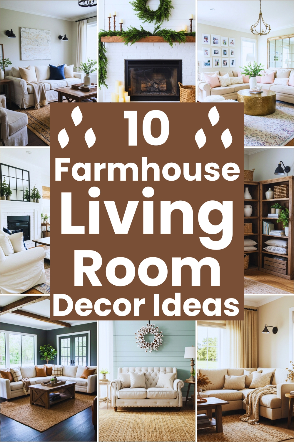 10 Farmhouse Living Room Decor Ideas