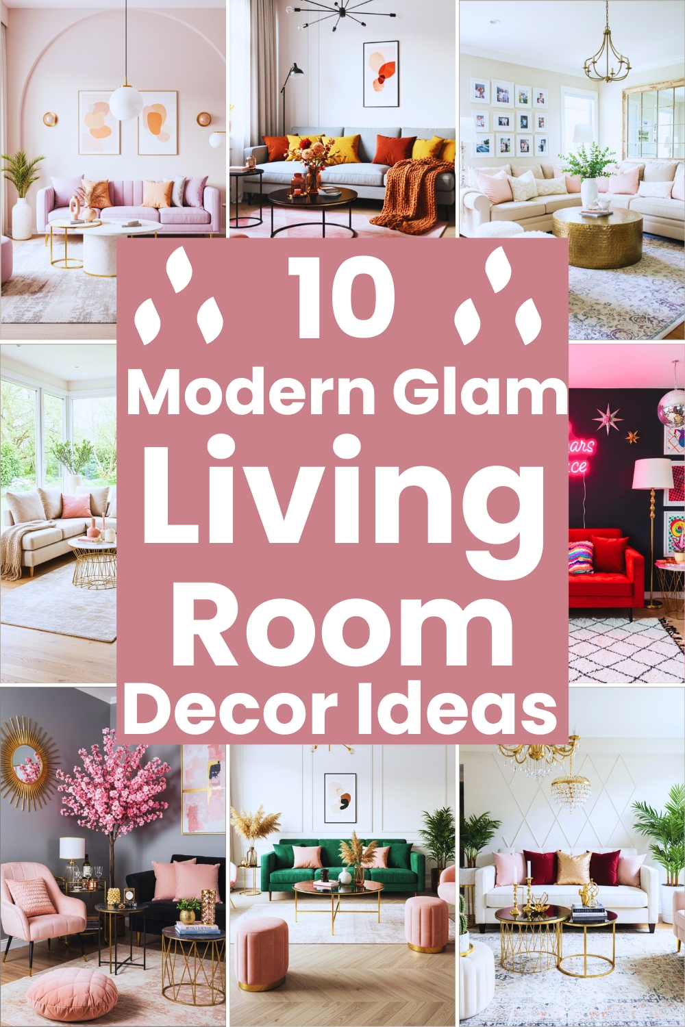 10 Modern Glam Living Room Decor Ideas