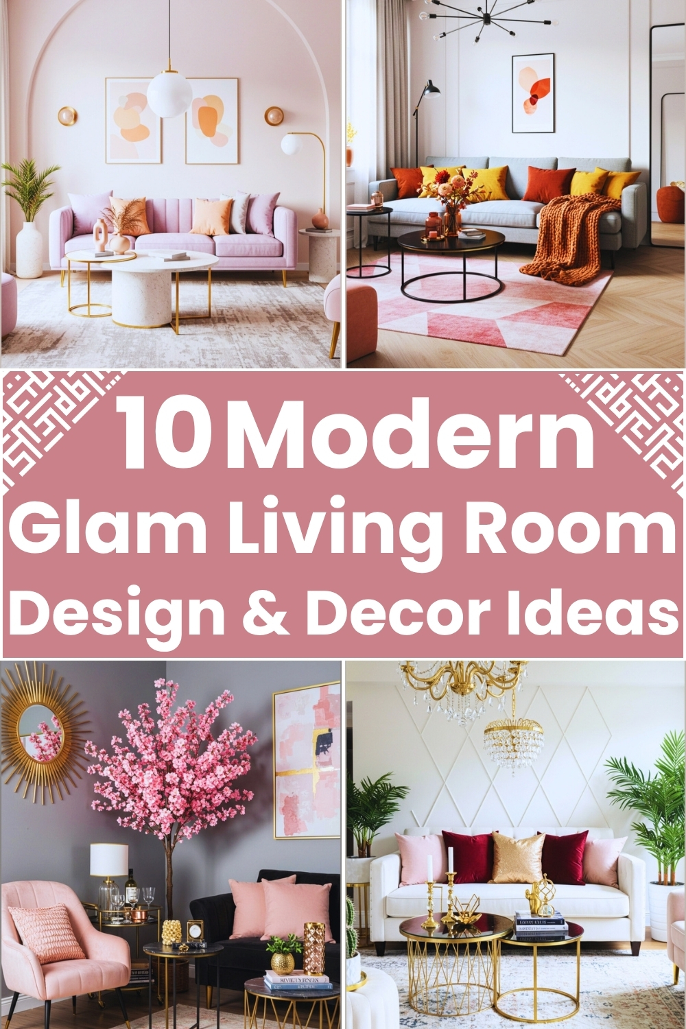 Modern Glam Living Room Decor Ideas