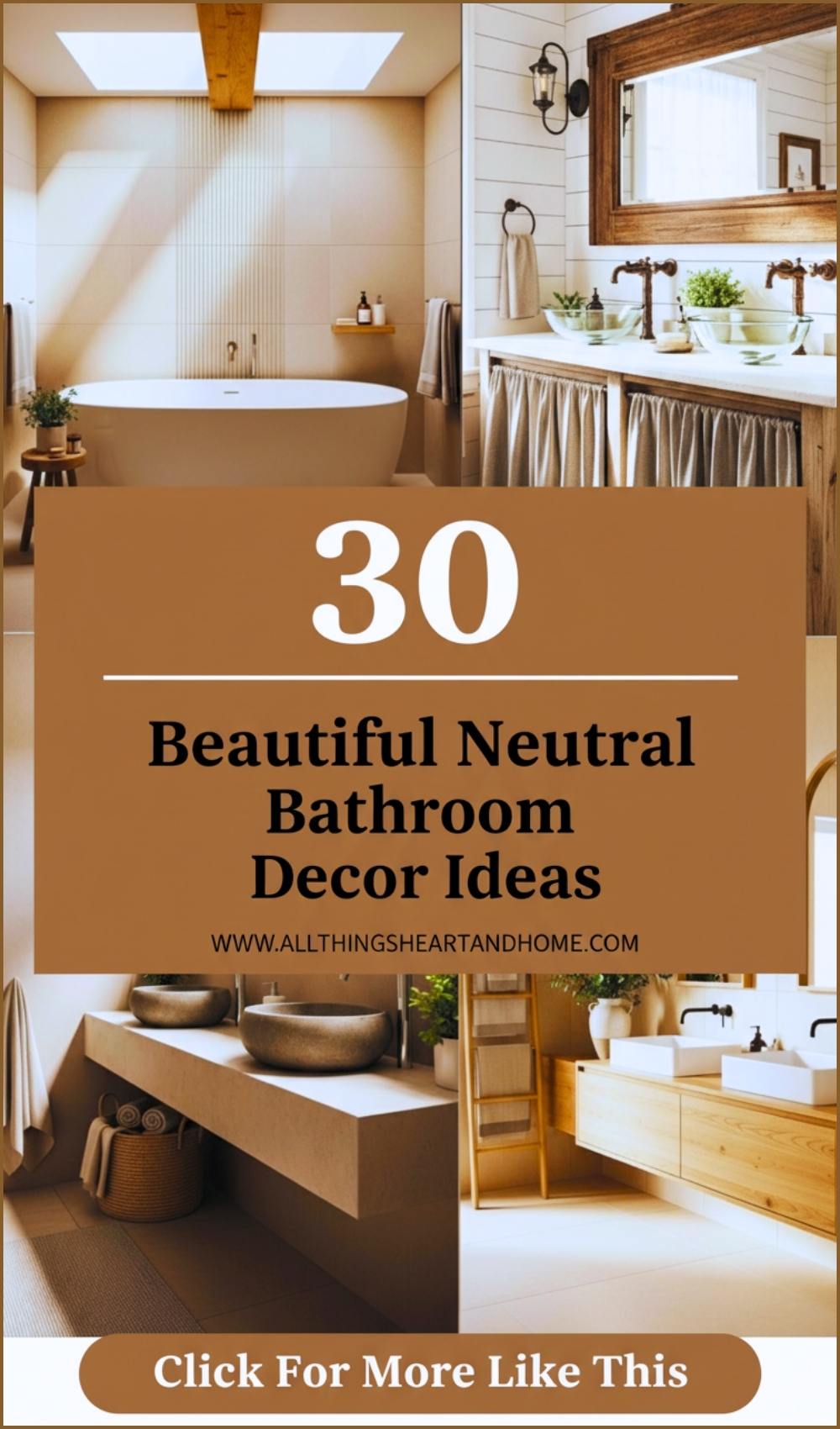 Beautiful Neutral Bathroom Decor Ideas