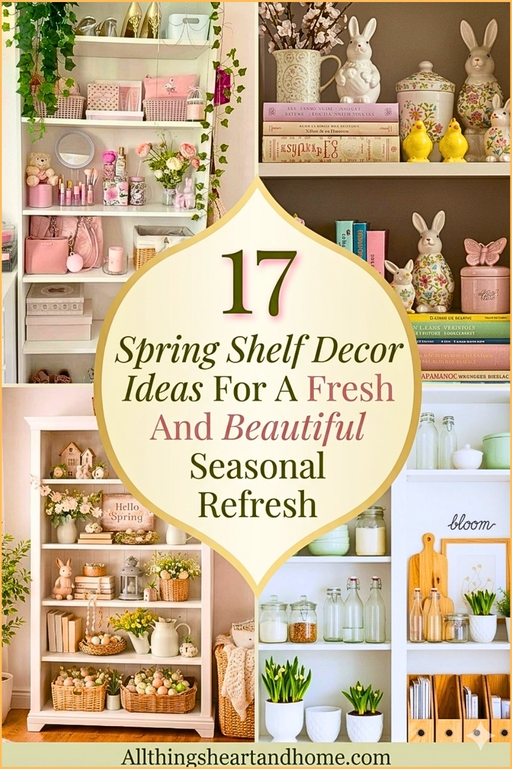 17 Spring Shelf Decor Ideas For A Fresh And Beautiful Seasonal Refresh