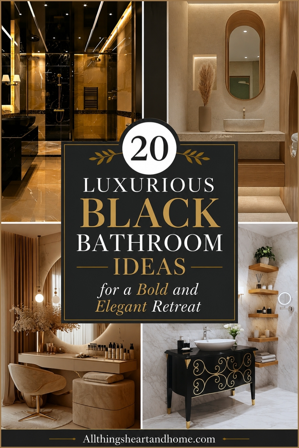 20 Luxurious Black Bathroom Ideas for a Bold and Elegant Retreat