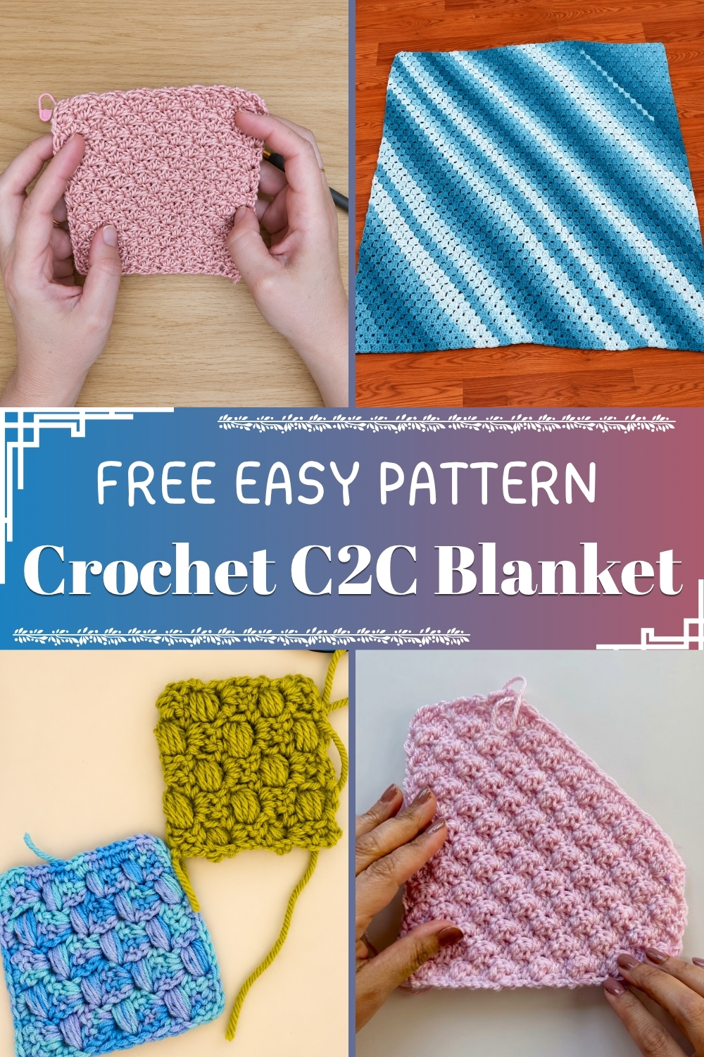 Crochet C2C Blanket FREE EASY PATTERN