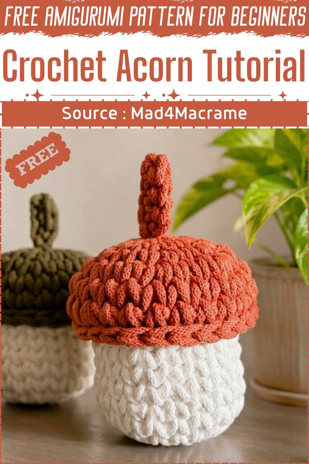 Easy FREE Amigurumi Crochet Acorn Tutorial