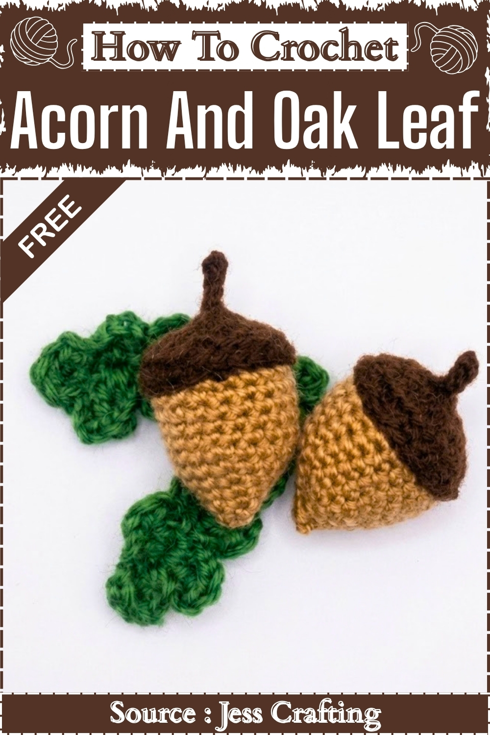 How To Crochet Acorn And Oak Leaf