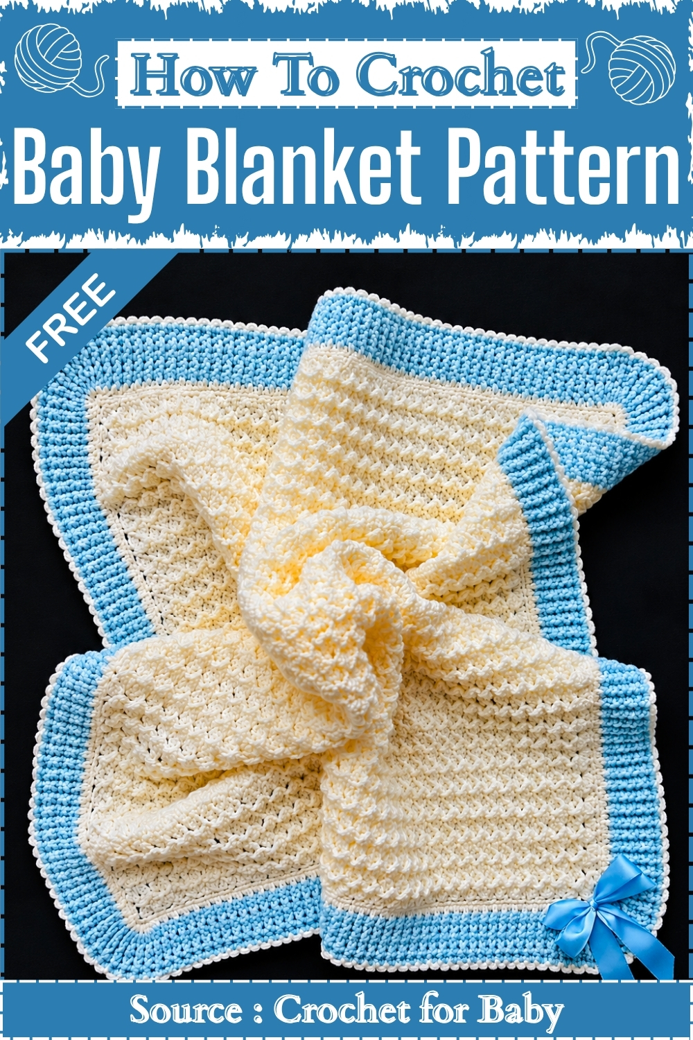 How To Crochet Baby Blanket Pattern