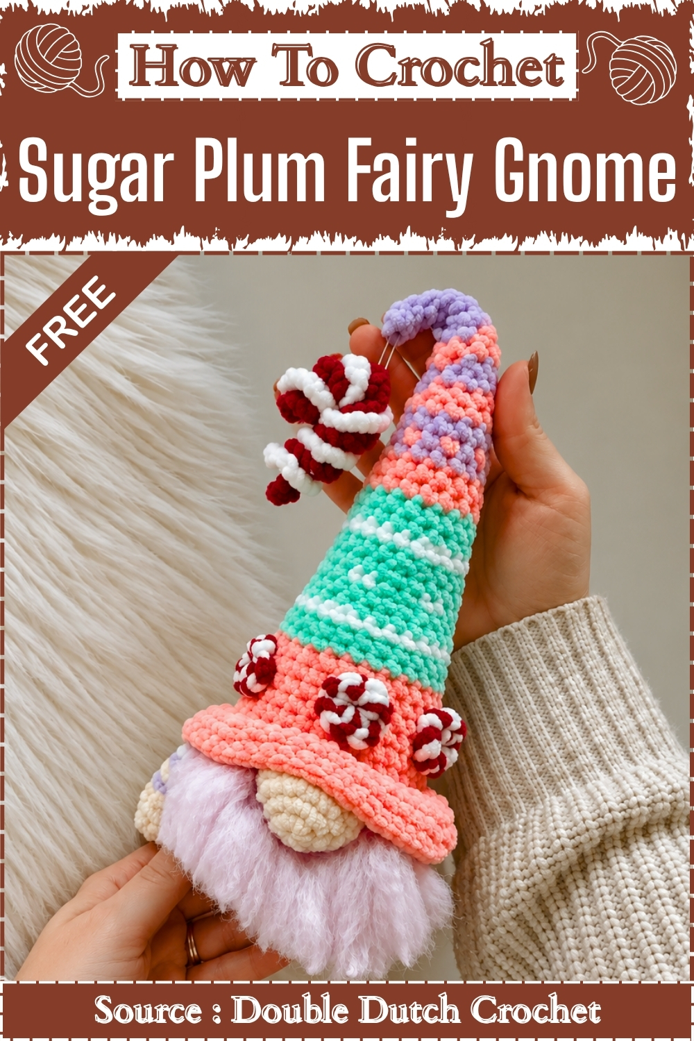 How To Crochet Sugar Plum Fairy Gnome