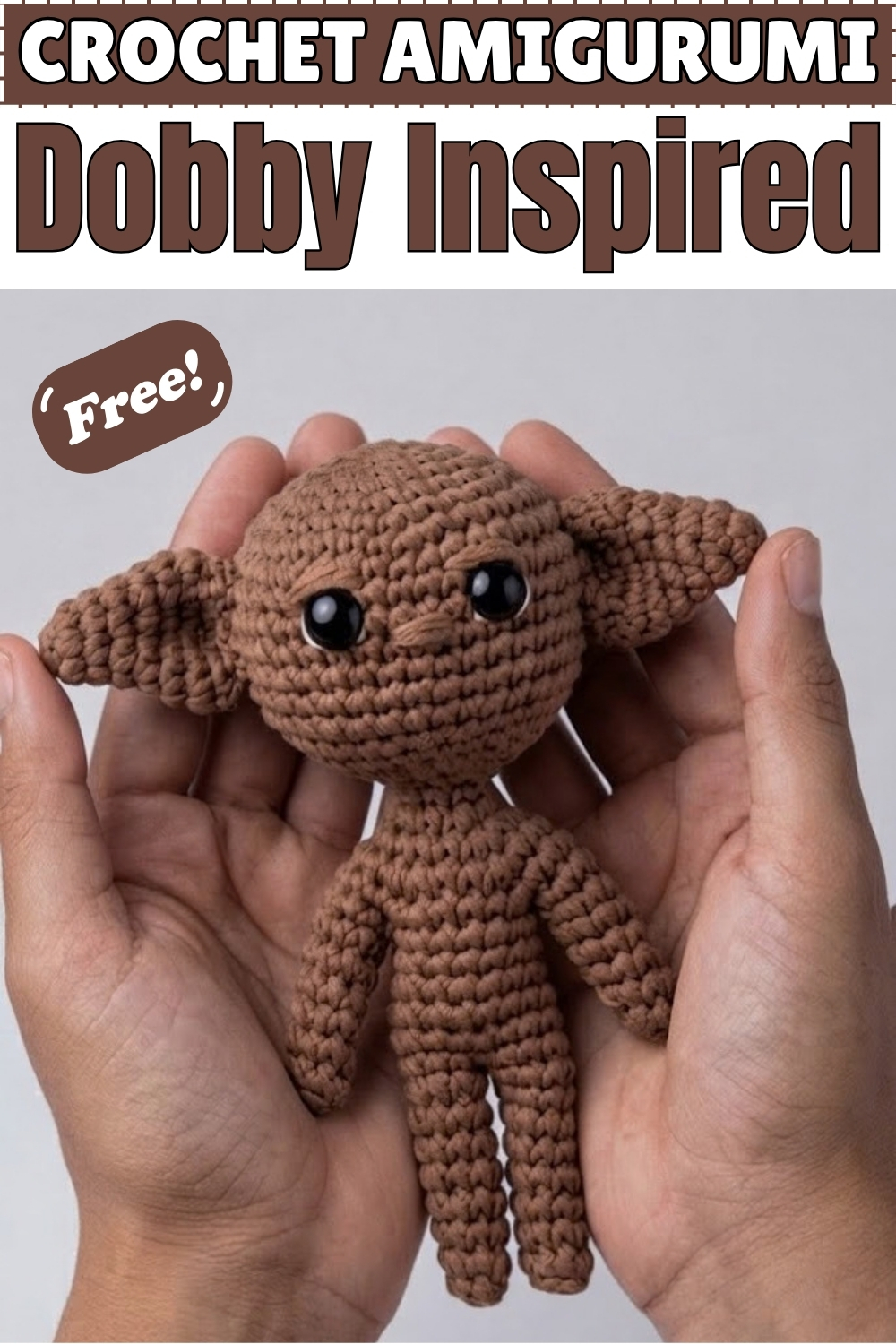 easy CROCHET AMIGURUMI Dobby Inspired